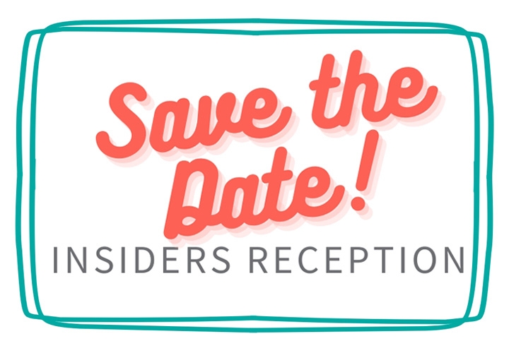 Save the Date! Insiders Reception at Connect